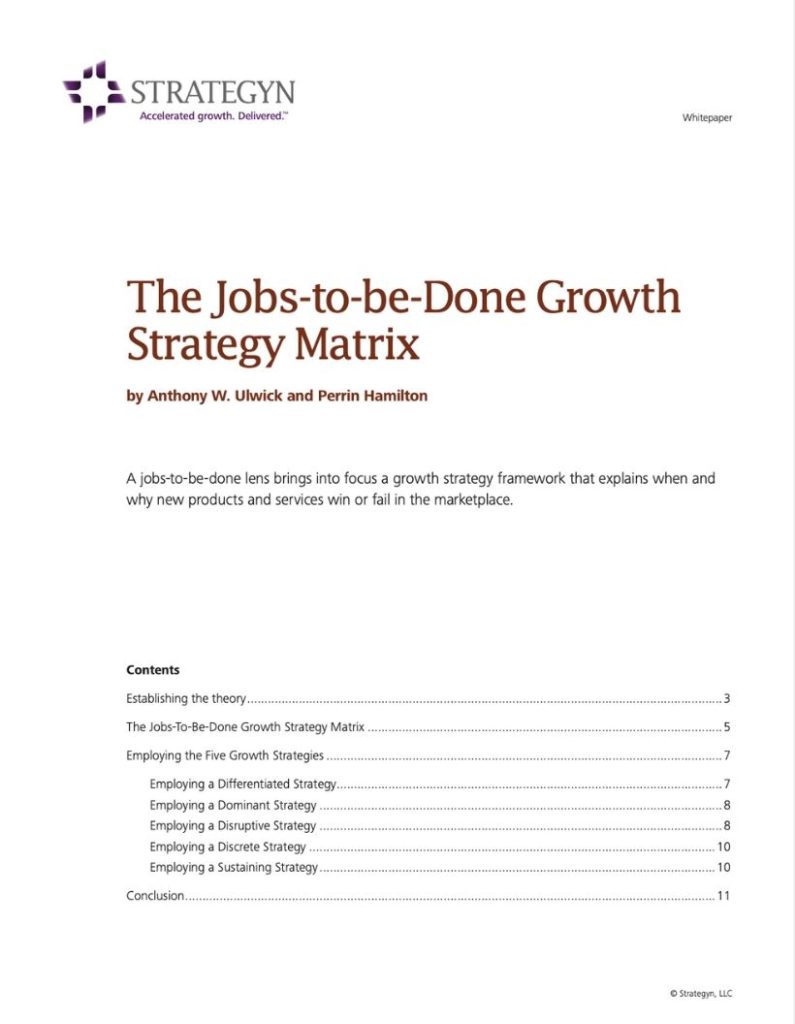The Jobs-to-be-Done Growth Strategy Matrix | Strategyn